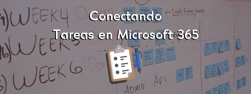 Conectando Tareas en Microsoft 365