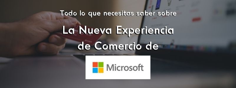Microsoft New Commerce Experience (NCE)